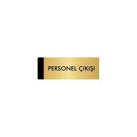 Özarslan Dizayn Departman Kapı İsimliği Personel Çıkışı 5x20 cm Altın Renk Metal Yönlendirme Levhası