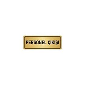 Özarslan Dizayn Departman Kapı İsimliği Personel Çıkışı 7x20 cm Altın Renk Metal Yönlendirme Levhası