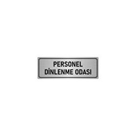 Özarslan Dizayn Departman Kapı İsimliği Personel Dinlenme Odası 10x20 cm Gümüş Renk Metal Yönlendirme Levhası