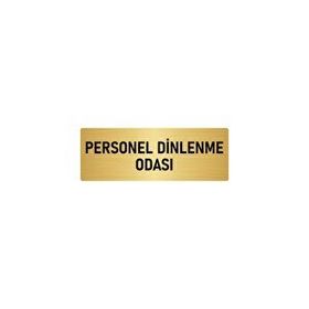 Özarslan Dizayn Departman Kapı İsimliği Personel Dinlenme Odası 5x20 cm Altın Renk Metal Yönlendirme Levhası