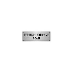 Özarslan Dizayn Departman Kapı İsimliği Personel Dinlenme Odası 5x20 cm Gümüş Renk Metal Yönlendirme Levhası
