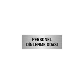 Özarslan Dizayn Departman Kapı İsimliği Personel Dinlenme Odası 5x20 cm Gümüş Renk Metal Yönlendirme Levhası