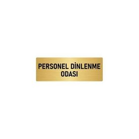 Özarslan Dizayn Departman Kapı İsimliği Personel Dinlenme Odası 7x20 cm Altın Renk Metal Yönlendirme Levhası