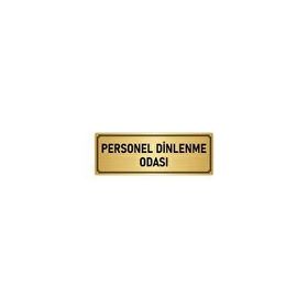 Özarslan Dizayn Departman Kapı İsimliği Personel Dinlenme Odası 7x20 cm Altın Renk Metal Yönlendirme Levhası