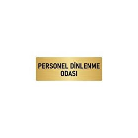 Özarslan Dizayn Departman Kapı İsimliği Personel Dinlenme Odası 7x20 cm Altın Renk Metal Yönlendirme Levhası