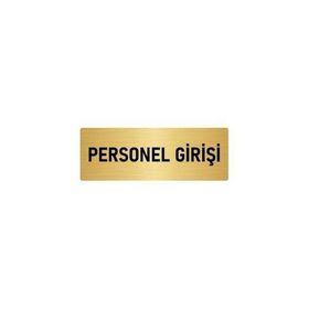 Özarslan Dizayn Departman Kapı İsimliği Personel Girişi 7x20 cm Altın Renk Metal Yönlendirme Levhası