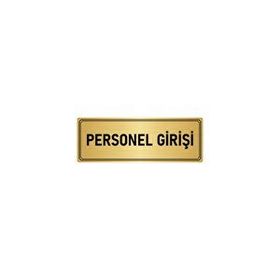 Özarslan Dizayn Departman Kapı İsimliği Personel Girişi 7x20 cm Altın Renk Metal Yönlendirme Levhası