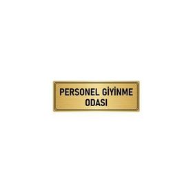 Özarslan Dizayn Departman Kapı İsimliği Personel Giyinme Odası 10x20 cm Altın Renk Metal Yönlendirme Levhası