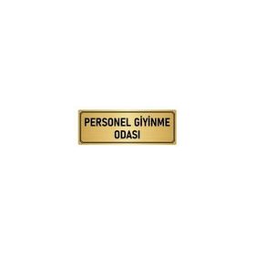 Özarslan Dizayn Departman Kapı İsimliği Personel Giyinme Odası 10x20 cm Altın Renk Metal Yönlendirme Levhası