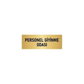 Özarslan Dizayn Departman Kapı İsimliği Personel Giyinme Odası 7x20 cm Altın Renk Metal Yönlendirme Levhası