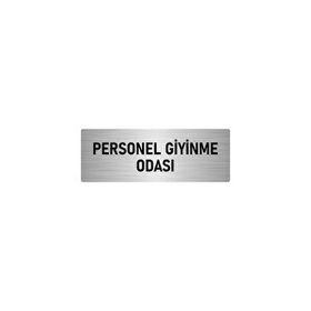 Özarslan Dizayn Departman Kapı İsimliği Personel Giyinme Odası 7x20 cm Gümüş Renk Metal Yönlendirme Levhası