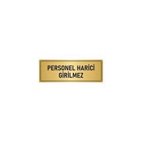 Özarslan Dizayn Departman Kapı İsimliği Personel Harici Girilmez 7x20 cm Altın Renk Metal Yönlendirme Levhası