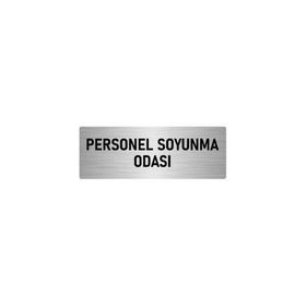 Özarslan Dizayn Departman Kapı İsimliği Personel Soyunma Odası 10x20 cm Gümüş Renk Metal Yönlendirme Levhası