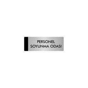 Özarslan Dizayn Departman Kapı İsimliği Personel Soyunma Odası 10x20 cm Gümüş Renk Metal Yönlendirme Levhası