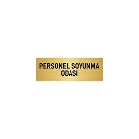 Özarslan Dizayn Departman Kapı İsimliği Personel Soyunma Odası 5x20 cm Altın Renk Metal Yönlendirme Levhası