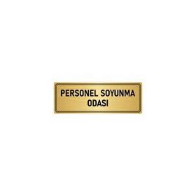 Özarslan Dizayn Departman Kapı İsimliği Personel Soyunma Odası 5x20 cm Altın Renk Metal Yönlendirme Levhası
