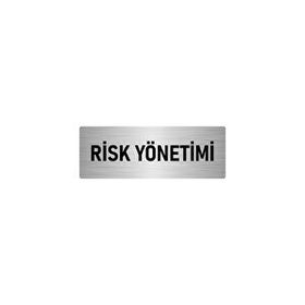 Özarslan Dizayn Departman Kapı İsimliği Risk Yönetimi 10x20 cm Gümüş Renk Metal Yönlendirme Levhası