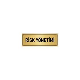 Özarslan Dizayn Departman Kapı İsimliği Risk Yönetimi 5x20 cm Altın Renk Metal Yönlendirme Levhası