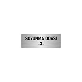 Özarslan Dizayn Departman Kapı İsimliği Soyunma Odası 3 5x20 cm Gümüş Renk Metal Yönlendirme Levhası