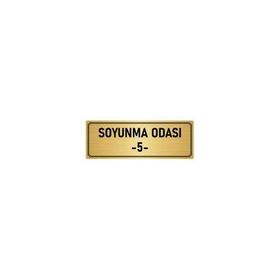Özarslan Dizayn Departman Kapı İsimliği Soyunma Odası 5 7x20 cm Altın Renk Metal Yönlendirme Levhası