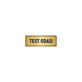 Özarslan Dizayn Departman Kapı İsimliği Test Odası 7x20 cm Altın Renk Metal Yönlendirme Levhası