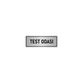 Özarslan Dizayn Departman Kapı İsimliği Test Odası 7x20 cm Gümüş Renk Metal Yönlendirme Levhası