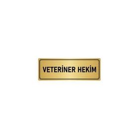 Özarslan Dizayn Departman Kapı İsimliği Veteriner Hekim 10x20 cm Altın Renk Metal Yönlendirme Levhası