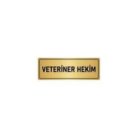Özarslan Dizayn Departman Kapı İsimliği Veteriner Hekim 5x20 cm Altın Renk Metal Yönlendirme Levhası