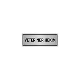 Özarslan Dizayn Departman Kapı İsimliği Veteriner Hekim 5x20 cm Gümüş Renk Metal Yönlendirme Levhası