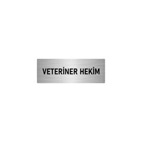 Özarslan Dizayn Departman Kapı İsimliği Veteriner Hekim 5x20 cm Gümüş Renk Metal Yönlendirme Levhası