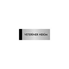 Özarslan Dizayn Departman Kapı İsimliği Veteriner Hekim 7x20 cm Gümüş Renk Metal Yönlendirme Levhası