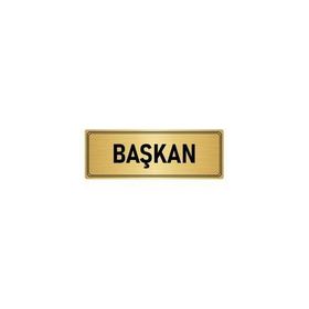Özarslan Dizayn Departman Kapı İsimliği Yönetim Kurulu Başkanı 5x20 cm Altın Renk Metal Yönlendirme Levhası