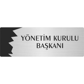 Özarslan Dizayn Departman Kapı İsimliği Yönetim Kurulu Başkanı 5x20 cm Gümüş Renk Metal Yönlendirme Levhası
