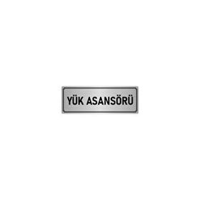 Özarslan Dizayn Departman Kapı İsimliği Yük Asansörü 5x20 cm Gümüş Renk Metal Yönlendirme Levhası