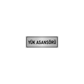 Özarslan Dizayn Departman Kapı İsimliği Yük Asansörü 7x20 cm Gümüş Renk Metal Yönlendirme Levhası