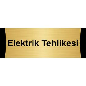Özarslan Dizayn Elektrik Tehlikesi 10x20 cm Altın Renk Metal Yönlendirme Levhası