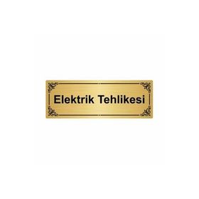 Özarslan Dizayn Elektrik Tehlikesi 7x20 cm Altın Renk Metal Yönlendirme Levhası