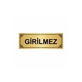 Özarslan Dizayn Girilmez 7x20 cm Altın Renk Metal Yönlendirme Levhası