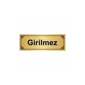 Özarslan Dizayn Girilmez 7x20 cm Altın Renk Metal Yönlendirme Levhası