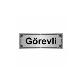 Özarslan Dizayn Görevli 7x20 cm Gümüş Renk Metal Yönlendirme Levhası