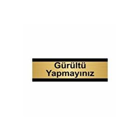 Özarslan Dizayn Gürültü Yapmayınız 5x20 cm Altın Renk Metal Yönlendirme Levhası