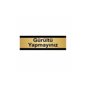 Özarslan Dizayn Gürültü Yapmayınız 7x20 cm Altın Renk Metal Yönlendirme Levhası