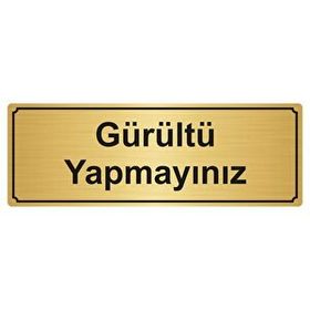 Özarslan Dizayn Gürültü Yapmayınız 7x20 cm Altın Renk Metal Yönlendirme Levhası