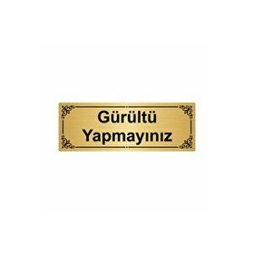 Özarslan Dizayn Gürültü Yapmayınız 7x20 cm Altın Renk Metal Yönlendirme Levhası