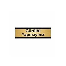 Özarslan Dizayn Gürültü Yapmayınız 7x20 cm Altın Renk Metal Yönlendirme Levhası