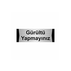 Özarslan Dizayn Gürültü Yapmayınız 7x20 cm Gümüş Renk Metal Yönlendirme Levhası