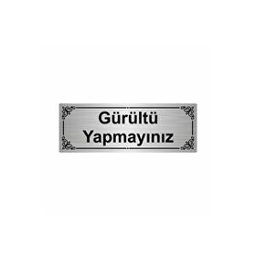 Özarslan Dizayn Gürültü Yapmayınız 7x20 cm Gümüş Renk Metal Yönlendirme Levhası