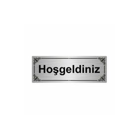 Özarslan Dizayn Hoşgeldiniz 7x20 cm Gümüş Renk Metal Yönlendirme Levhası