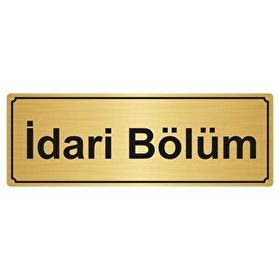 Özarslan Dizayn İdari Bölüm 5x20 cm Altın Renk Metal Yönlendirme Levhası