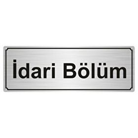 Özarslan Dizayn İdari Bölüm 7x20 cm Gümüş Renk Metal Yönlendirme Levhası